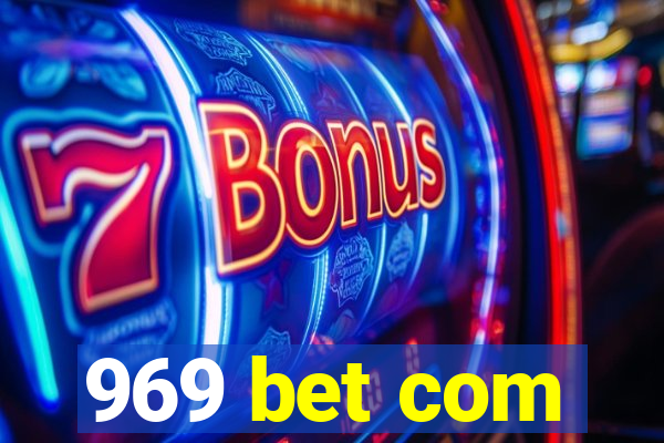 969 bet com